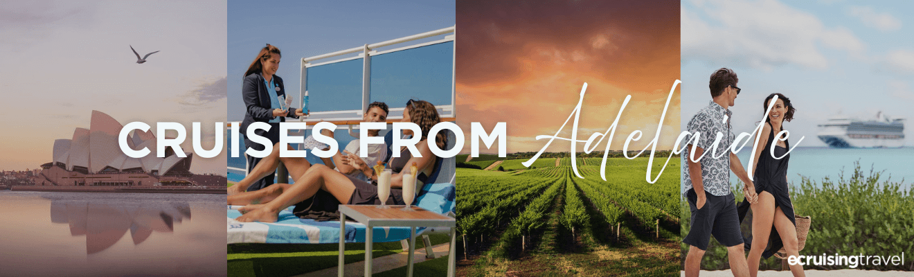 Cruises from Adelaide